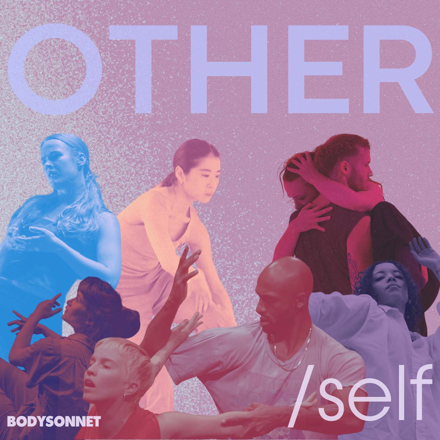 8 dancers in various jewel toned colors are spread across the bottom of the image. They are caught in motion in different poses. On the top of the Image the graphic OTHER/self is written in lavender and off white. The bottom left corner shows the BODYSONNET logo. 