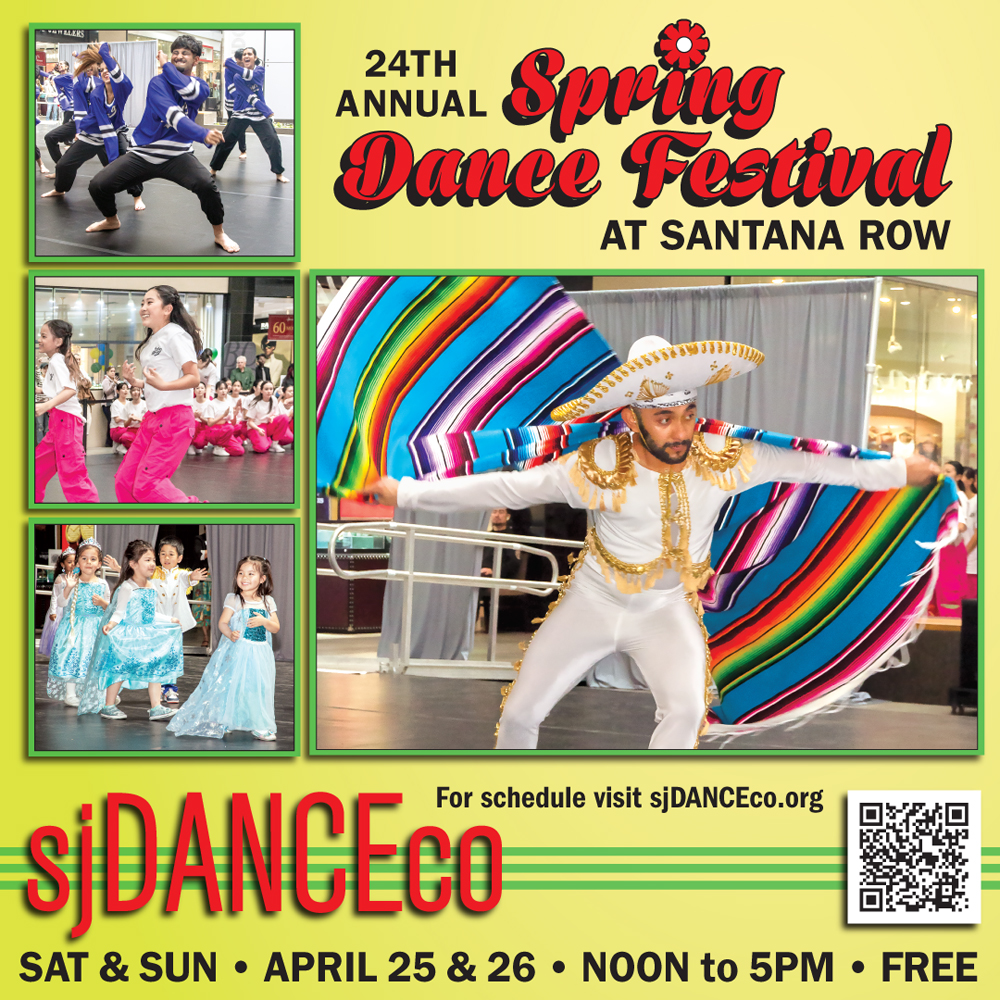 Poster for the 24th Annual Spring Dance Festival at Santana Row featuring photos of diverse dancers performing, including children and a folklórico dancer with a colorful skirt. Text reads: “sjDANCEco – Sat & Sun, April 25 & 26, Noon to 5PM, Free. For schedule visit sjDANCEco.org.” QR code included.