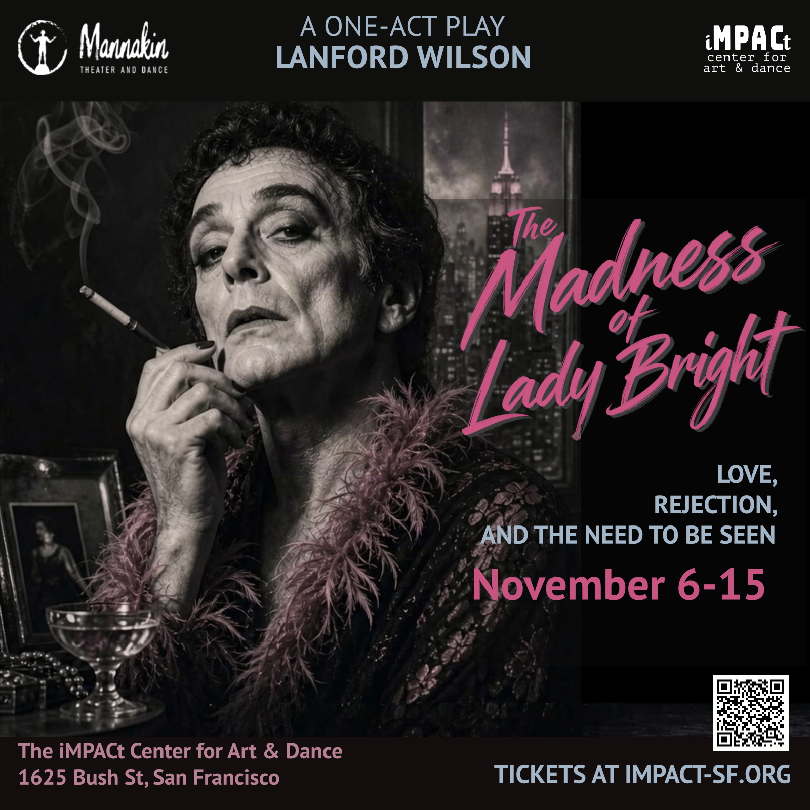 An advertisement for a new production of The Madness of Lady Bright by Mannakin Theater & Dance.
